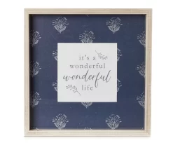 "A Wonderful Life" Blue & Natural Framed Plaque